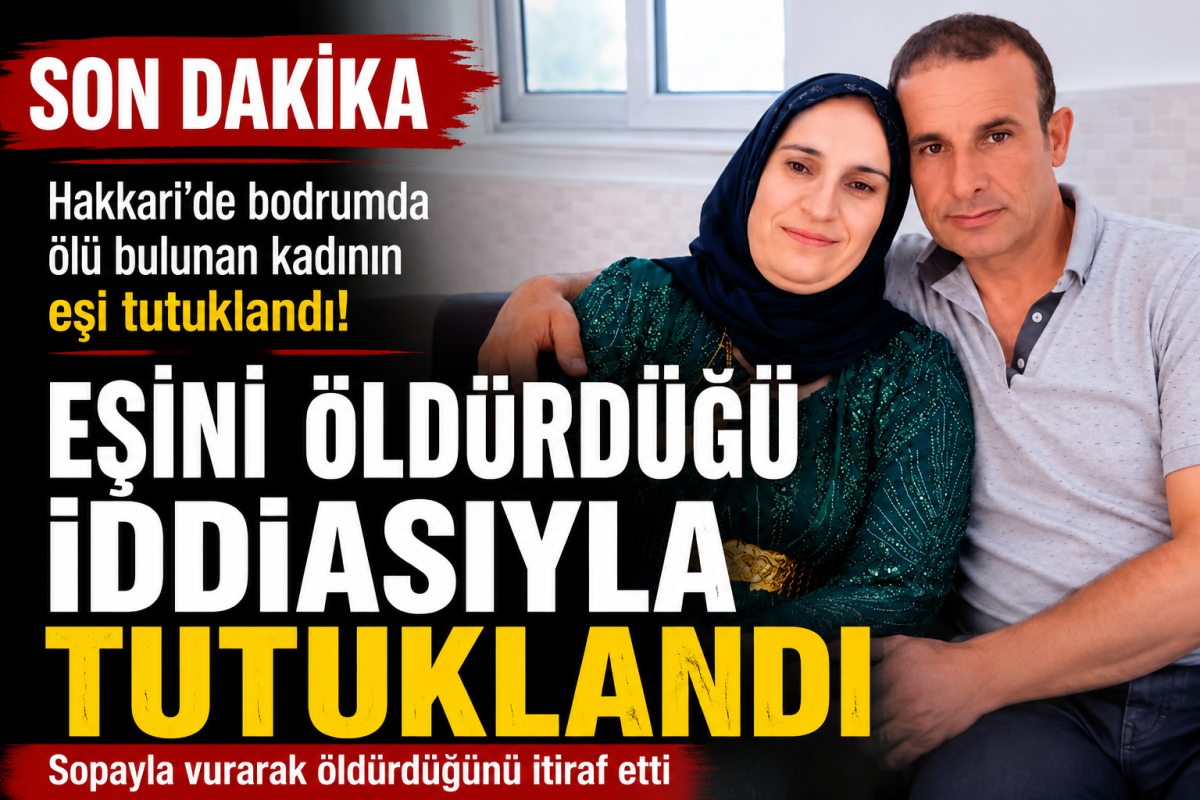 Hakkari'de Ölü Bulunan Kadının Eşi Tutuklandı