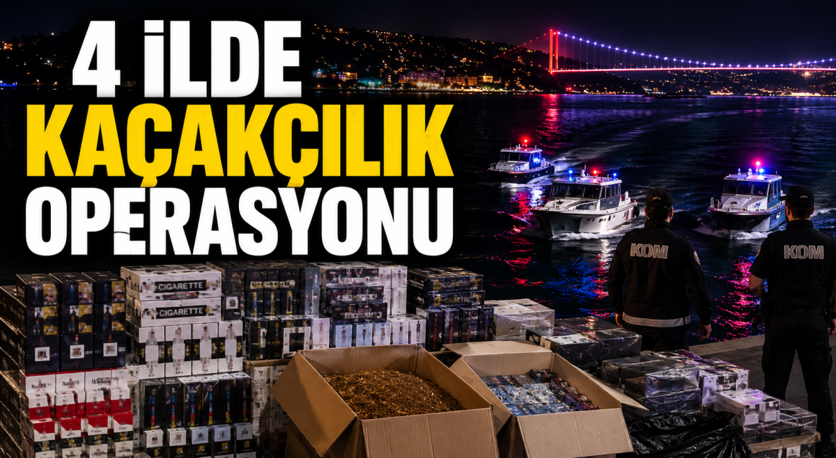 İstanbul Merkezli 4 İlde Kaçakçılık Operasyonu: 22 Şüpheli Gözaltına Alındı