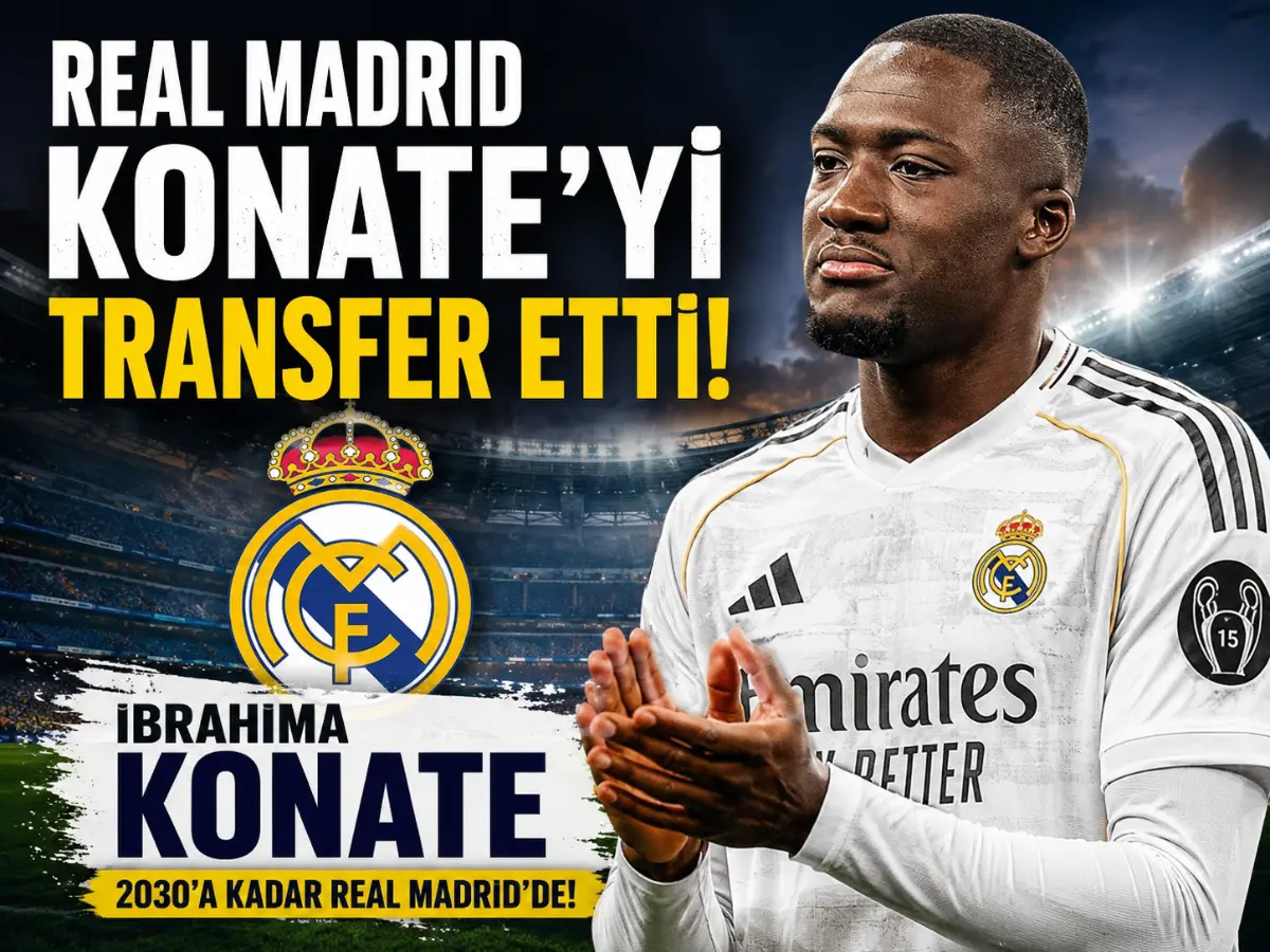 Real Madrid'den Dev Takviye: İbrahima Konate Resmen İmzayı Attı